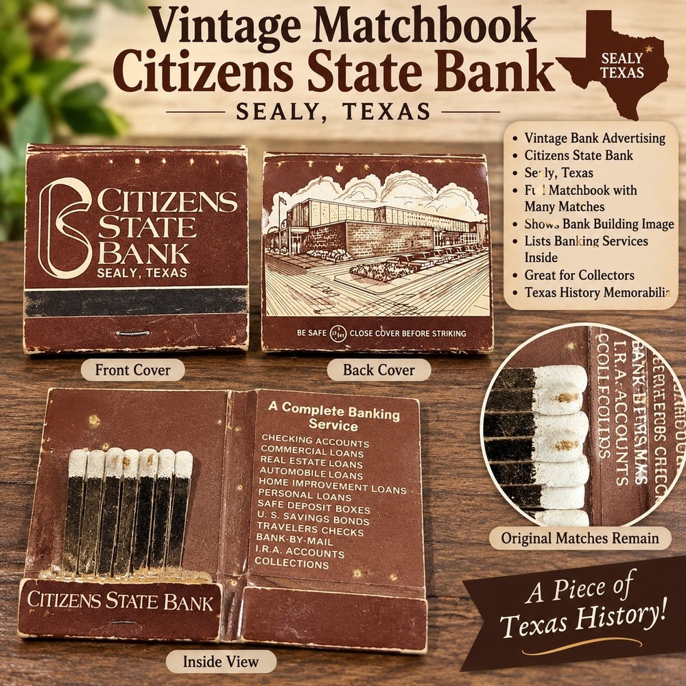 Vintage Citizens State Bank Sealy Texas Matchbook Advertising Texas History